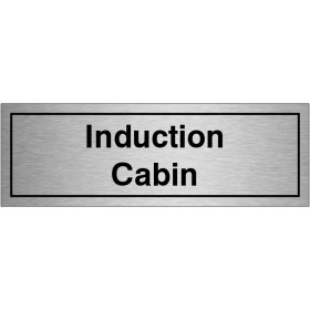 copy of Induction Cabin Door Sign 300mm x 100mm