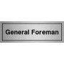 copy of General Foreman Door Sign 300mm x 100mm