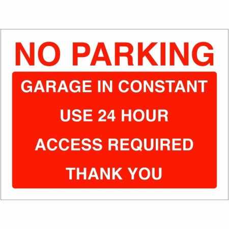 Red and white No Parking Garage In Constant Use 24 Hour Access Required Sign