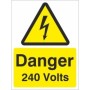 Danger 240 Volts Electrical Warning Sign
