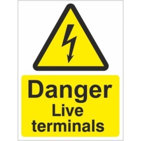 Danger Live Terminals Electrical Warning Sign