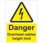 Danger Overhead Cables Height Limit electrical warning sign