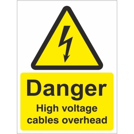 Danger High Voltage Cables Overhead electrical warning sign with electrical hazard symbol
