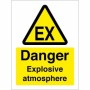 Danger Explosive Atmosphere Warning Sign with yellow and black EX hazard symbol