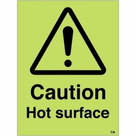 Glow In The Dark Caution Hot Surface safety sign