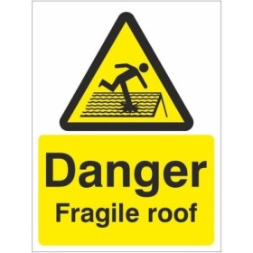 Danger Fragile Roof warning safety sign with fragile roof hazard symbol