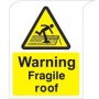 Warning Fragile Roof Sign with falling person hazard symbol