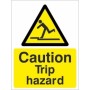 Caution Trip Hazard safety sign with trip hazard warning symbol