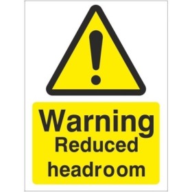 Warning Reduced Headroom Sign with black warning symbol and yellow background