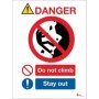Danger Do Not Climb Stay Away Sign with climbing prohibition and stay out instruction
