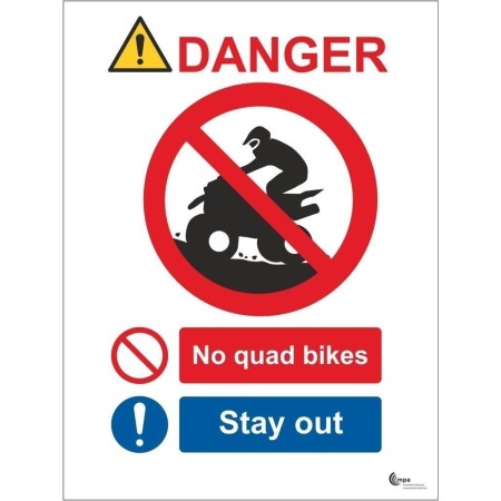 Danger No Quad Bikes Stay Out Sign with quad bike prohibition and stay out symbols