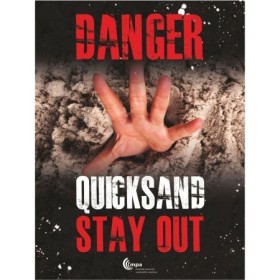 Danger Quicksand Stay Out Sign warning people to keep away from hazardous quicksand