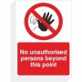 Pack of 10 No Unauthorised Persons Beyond This Point prohibition safety signs