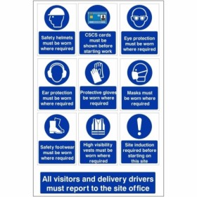 All Visitors And Delivery Drivers Must Report To The Site Office multi message safety board with mandatory PPE symbols