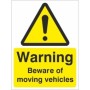 Warning Beware Of Moving Vehicles safety sign for industrial and warehouse traffic areas