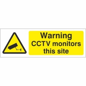 Warning CCTV Monitors This Site sign with CCTV camera symbol for commercial and industrial premises