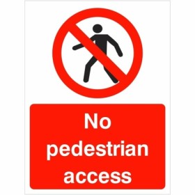 No Pedestrian Access Sign with red prohibition symbol