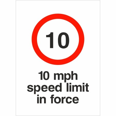 10 mph speed limit in force traffic safety sign
