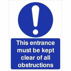 This Entrance Must Be Kept Clear Of All Obstructions Sign with white mandatory symbol on blue background