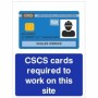 CSCS Cards Required To Work On This Site Sign with CSCS card graphic