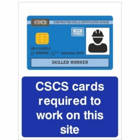 CSCS Cards Required To Work On This Site Sign with CSCS card graphic
