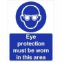Eye Protection Must Be Worn In This Area mandatory safety sign