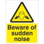 Beware Of Sudden Noise Sign with yellow and black noise warning symbol