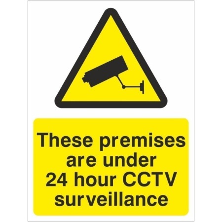 These Premises Are Under 24 Hour CCTV Surveillance warning sign
