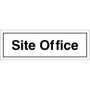 Site office door sign with black text on white background
