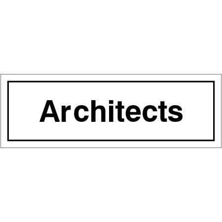 Architects door sign with bold black text on a white background