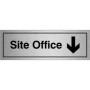  Brushed aluminium Site Office Arrow Down Door Sign with bold text and downward arrow