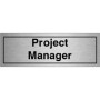 Brushed aluminium Project Manager Door Sign