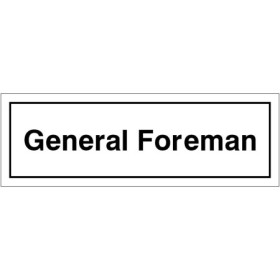 General Foreman Door Sign