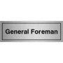 Brushed Aluminum General Foreman Door Sign