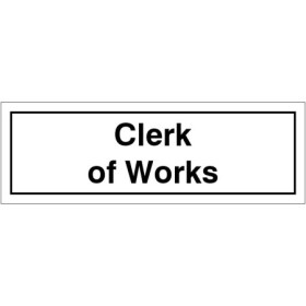 Clerk Of Works Door Sign