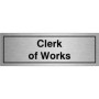 Brushed Aluminum Clerk Of Works Door Sign