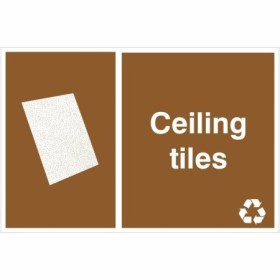 Ceiling tiles recycling sign for designated ceiling tile waste recycling areas