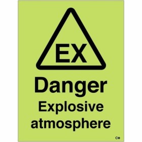 Glow in the dark Danger Explosive Atmosphere sign with EX hazard symbol