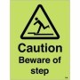 Glow in the dark caution beware of step safety sign