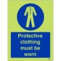 Glow in the dark protective clothing must be worn mandatory safety sign
