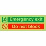 Glow in the dark emergency exit do not block safety sign