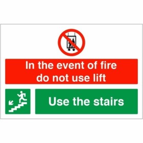 In The Event Of Fire Do Not Use Lift Use Stairs Down Left Sign