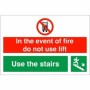 In The Event Of Fire Do Not Use Lift Use Stairs Down Right Sign