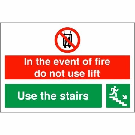 In The Event Of Fire Do Not Use Lift Use Stairs Down Right Sign