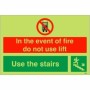 Glow in the Dark In the event of fire do not use lift use the stairs down right emergency evacuation sign