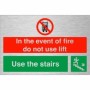 Brushed aluminum In the event of fire do not use lift use the stairs down right emergency evacuation sign