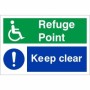 Refuge Point Keep Clear emergency safety sign