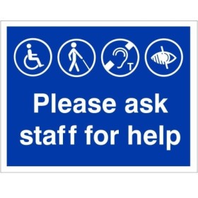 Please Ask Staff For Help Refuge Sign with accessibility symbols