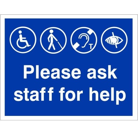 Please Ask Staff For Help Refuge Sign with accessibility symbols