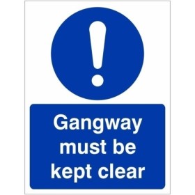 Gangway Must Be Kept Clear Sign with white mandatory symbol and text on blue background